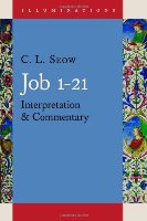 Job 1-21: Interpretation And Commentary